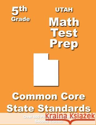 Utah 5th Grade Math Test Prep: Common Core Learning Standards Teachers' Treasures 9781491213223 Createspace - książka