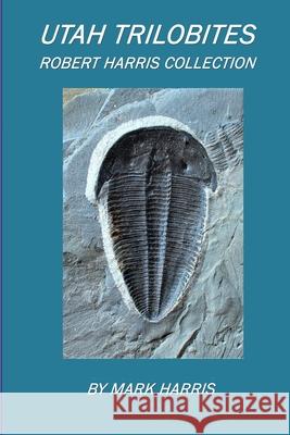 Utah Trilobites Mark Harris 9781716511554 Lulu.com - książka