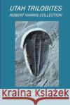 Utah Trilobites Mark Harris 9781716511554 Lulu.com