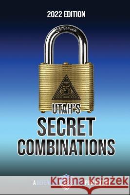Utah's Secret Combinations 2022 Edition Defending Utah 9798218103293 Deseret Family Learning LLC - książka