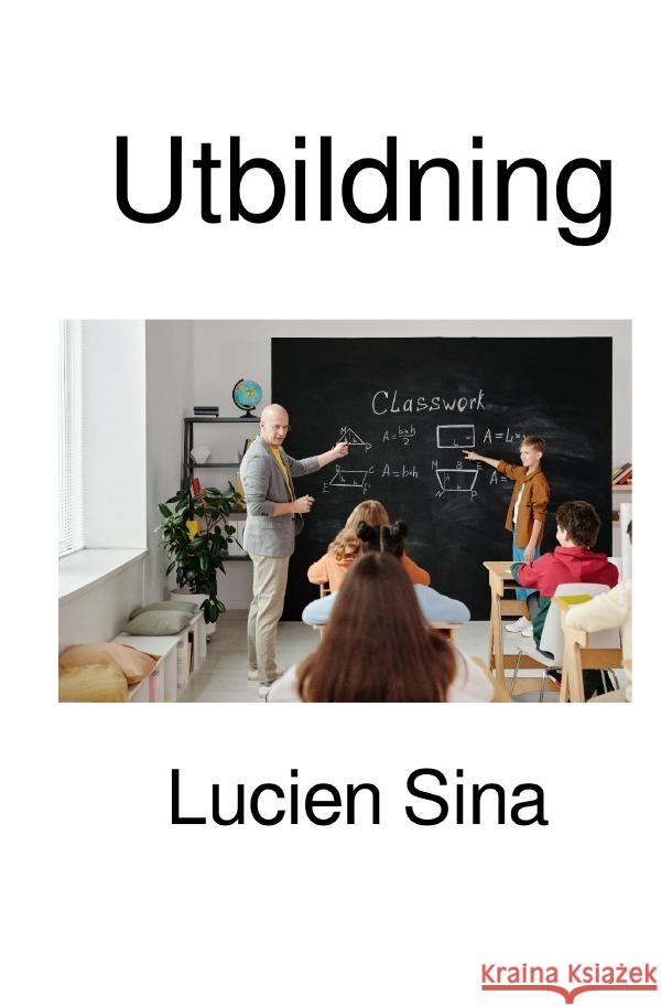 Utbildning Sina, Lucien 9783818726126 epubli - książka