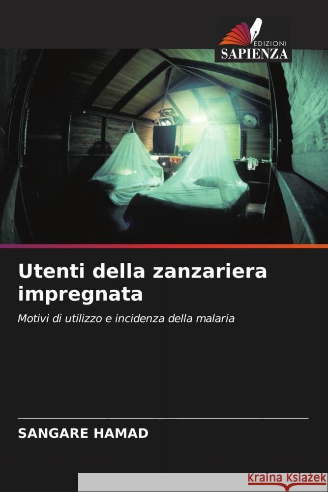 Utenti della zanzariera impregnata HAMAD, SANGARE 9786204422862 Edizioni Sapienza - książka