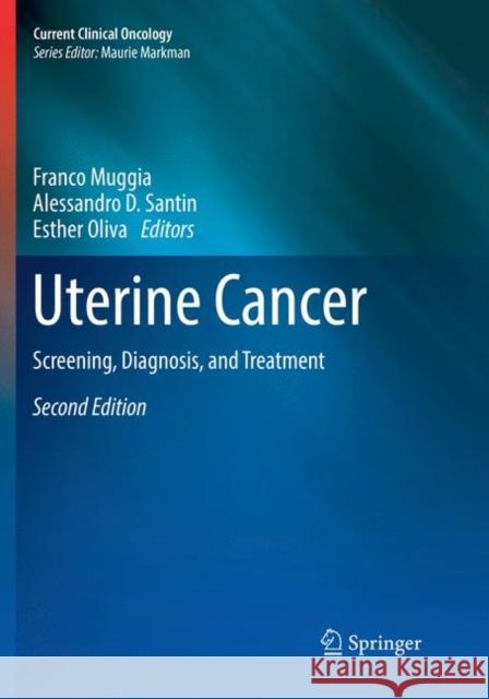 Uterine Cancer: Screening, Diagnosis, and Treatment Muggia, Franco 9783030095864 Springer - książka