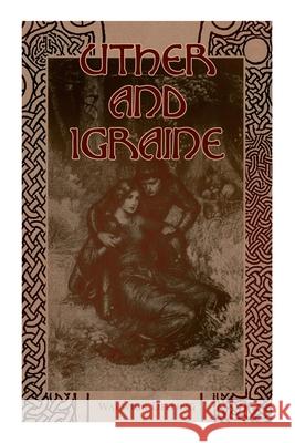 Uther and Igraine: Historical Novel Warwick Deeping 9788027340491 E-Artnow - książka