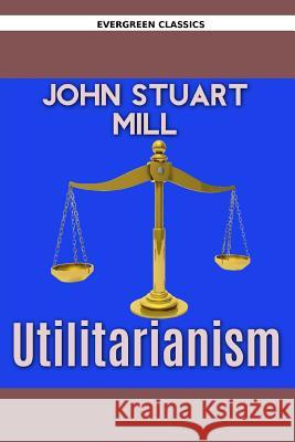 Utilitarianism John Stuart Mill Success Oceo 9781539973171 Createspace Independent Publishing Platform - książka