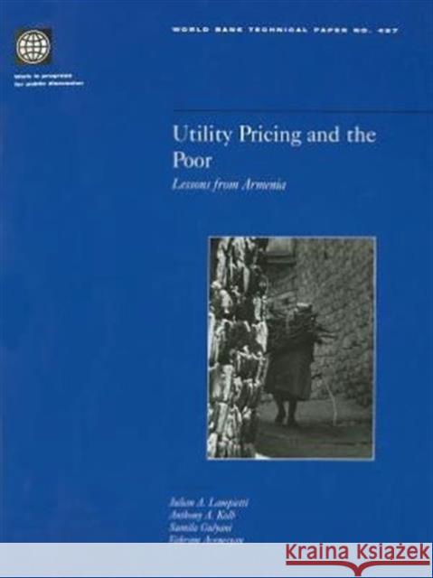 Utility Pricing and the Poor : Lessons from Armenia  9780821349229 WORLD BANK PUBLICATIONS - książka