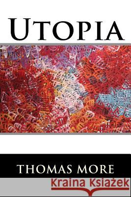Utopia Thomas More 9781536846966 Createspace Independent Publishing Platform - książka