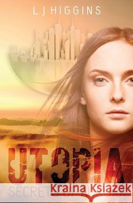 Utopia L. J. Higgins 9781542949798 Createspace Independent Publishing Platform - książka