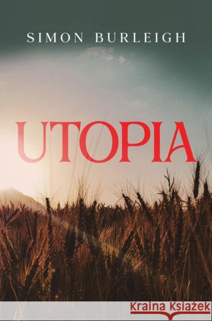 Utopia Simon Burleigh 9781837944477 Pegasus Elliot Mackenzie Publishers - książka