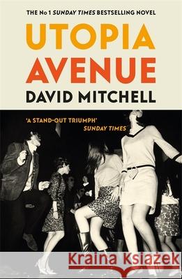 Utopia Avenue: The Number One Sunday Times Bestseller David Mitchell 9781444799477 Hodder & Stoughton - książka