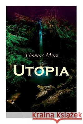 Utopia: Of a Republic's Best State and of the New Island Utopia Thomas More 9788027306619 E-Artnow - książka