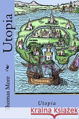 Utopia Thomas More Thomas More Ralph Robinson Paula Benitez 9781541123762 Createspace Independent Publishing Platform - książka