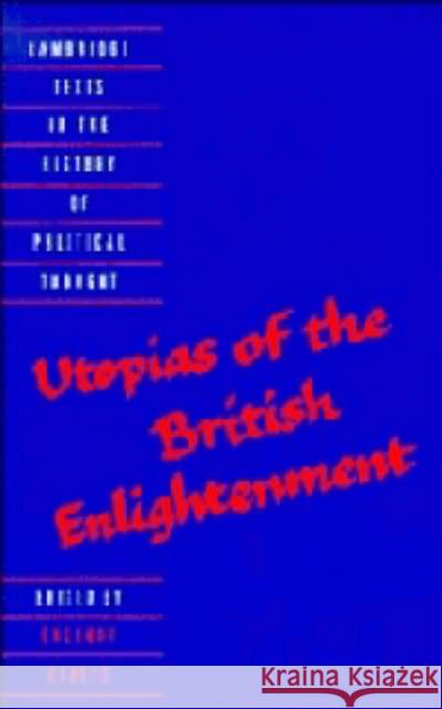 Utopias of the British Enlightenment Gregory Claeys Raymond Geuss Quentin Skinner 9780521455909 Cambridge University Press - książka