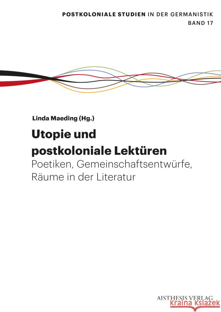 Utopie: Postkoloniale Lektüren Riechers, Hans-Christian 9783849819699 Aisthesis - książka