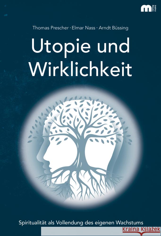 Utopie und Wirklichkeit Prescher, Thomas, Nass, Elmar, Brüssing, Arndt 9783863170608 Mainz Verlagshaus Aachen - książka