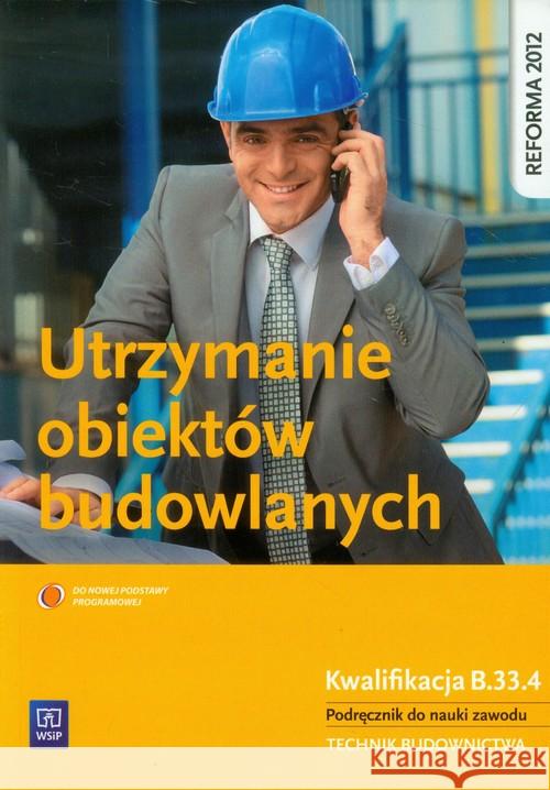 Utrzymanie obiektów budowlanych WSiP Maj Tadeusz 9788302136306 WSiP - książka