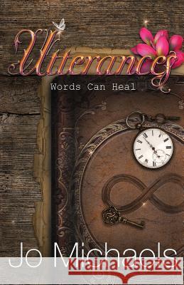 Utterances Jo Michaels Tia Silverthorne Bach 9781979523592 Createspace Independent Publishing Platform - książka