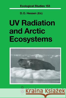 UV Radiation and Arctic Ecosystems D. O. Hessen 9783642626555 Springer - książka