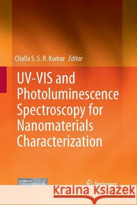 Uv-VIS and Photoluminescence Spectroscopy for Nanomaterials Characterization Kumar, Challa S. S. R. 9783662509111 Springer - książka