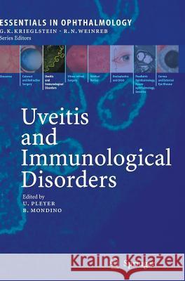 Uveitis and Immunological Disorders Uwe Pleyer 9783540200451 Springer - książka