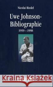 Uwe Johnson-Bibliographie 1959-1998 Nicolai Riedel 9783476016805 J.B. Metzler - książka