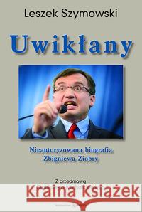 Uwikłany Szymowski Leszek 9788360297704 Nobilis - książka