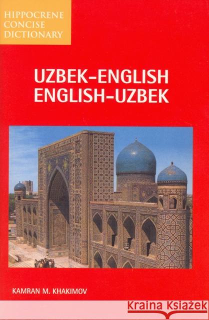 Uzbek-English/English-Uzbek Concise Dictionary Khakimov, Kamran 9780781801652 Hippocrene Books - książka