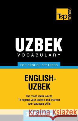 Uzbek vocabulary for English speakers - 3000 words Andrey Taranov 9781780717210 T&p Books - książka