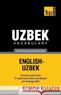 Uzbek vocabulary for English speakers - 5000 words Andrey Taranov 9781780717098 T&p Books - książka