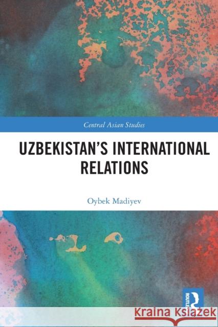 Uzbekistan's International Relations  9780367521516 Routledge - książka