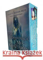 Uzdrawiająca Moc Kryształów Colette Baron-Reid 9788073705725 Synergie Polska - książka