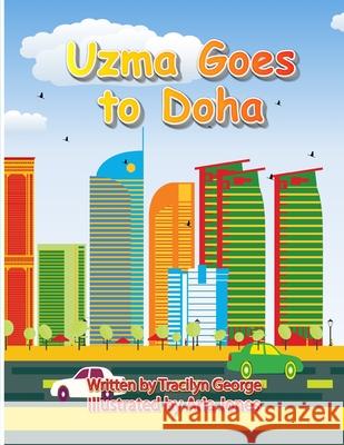 Uzma Goes to Doha Tracilyn George 9781779482259 Clydesdale Books - książka