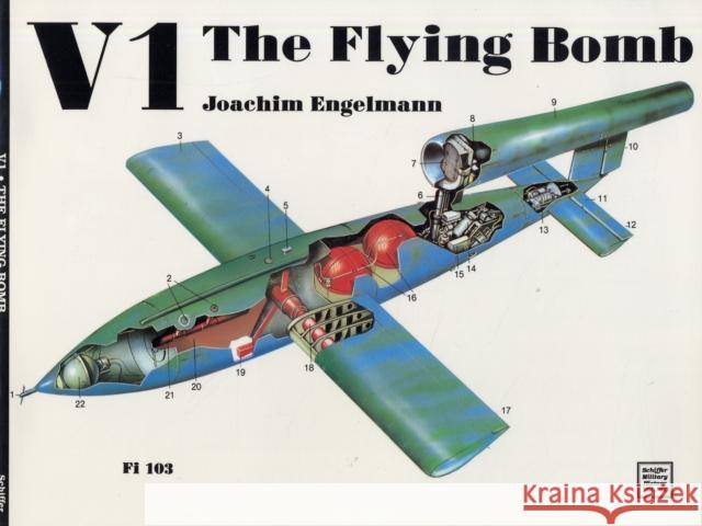 V1: The Flying Bomb Joachim Engelmann Edward Force 9780887404085 Schiffer Publishing - książka