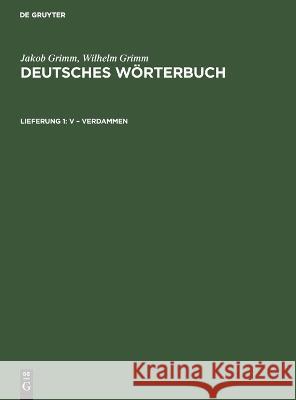 V - Verdammen Jakob Grimm, Wilhelm Grimm, No Contributor 9783112641972 De Gruyter - książka