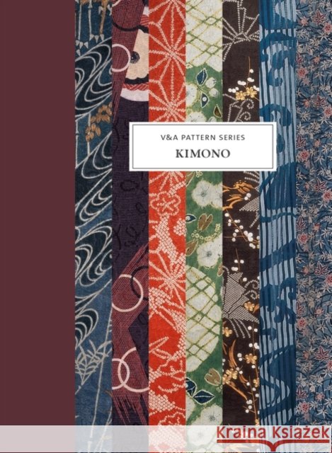 V&A Pattern: Kimono Anna Jackson 9781838510176 V & A Publishing - książka