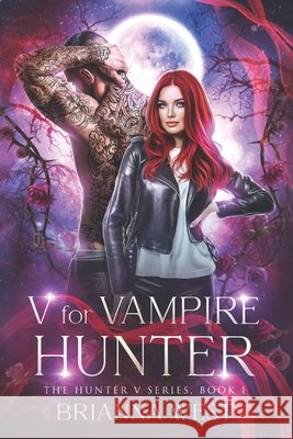 V for Vampire Hunter Brianna West   9798433462144 Independently Published - książka