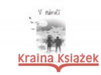 V náručí Radek Vohlídka 9788088318361 Tofana - książka