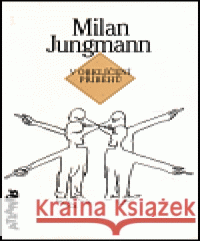 V obklíčení příběhů Milan Jungmann 9788071081319 Atlantis - książka
