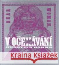 V očekávání Gunstein Bakke 9788025730164 Argo - książka