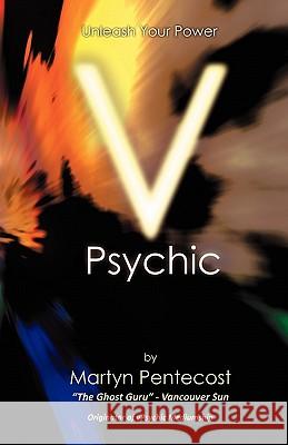 V Psychic Martyn Pentecost 9781907282041 mPowr (Publishing) Ltd - książka