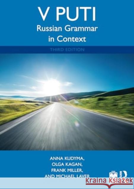 V Puti: Russian Grammar in Context Anna Kudyma Olga Kagan Frank Miller 9781032438818 Routledge - książka