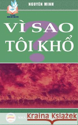 Vì sao tôi khổ? Minh, Nguyên 9781722195014 United Buddhist Foundation - książka