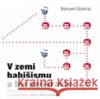 V zemi babišismu a buranokracie Bohumil Doležal 9788090799950 Free Czech Media - książka