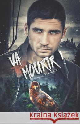 Va Mourir !: 2. Brísingar, Völva, etc. Sienna Pratt, Sos Samantha 9798480940596 Independently Published - książka