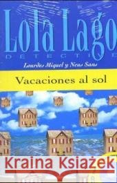 Vacaciones al sol, m. Audio-CD : Spanische Lektüre für das 1. Lernjahr. Niveau A1 Miquel, Lourdes Sans, Neus  9783125620124 Klett - książka