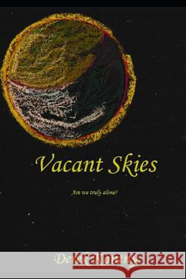 Vacant Skies Derek Kontny 9781790889310 Independently Published - książka