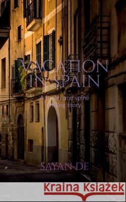 Vacation in Spain Sayan de 9781639741168 Notion Press - książka