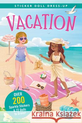Vacation Sticker Doll Dress-Up Book  9781441347077 Peter Pauper Press - książka