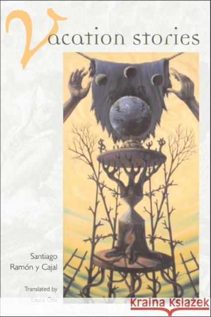 Vacation Stories: Five Science Fiction Tales Ramon y. Cajal, Santiago 9780252073557 University of Illinois Press - książka