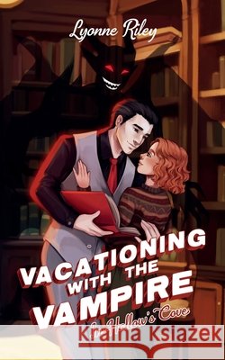 Vacationing with the Vampire in Hallow's Cove Lyonne Riley 9781917032971 Lyonne Riley - książka